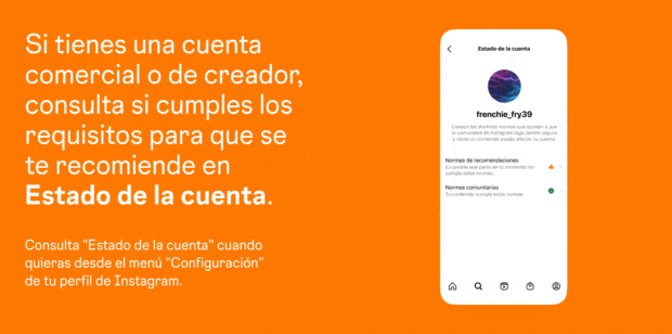 Si tienes una cuenta de Creador o Empresa, comprueba si eres elegible para que te recomienden en Estado de la cuenta