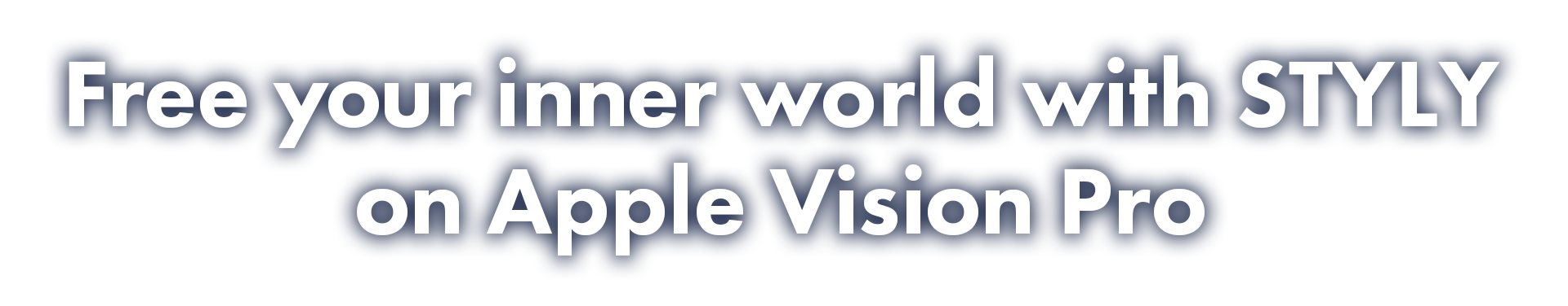 Free your inner world with STYLY on Apple Vision Pro
